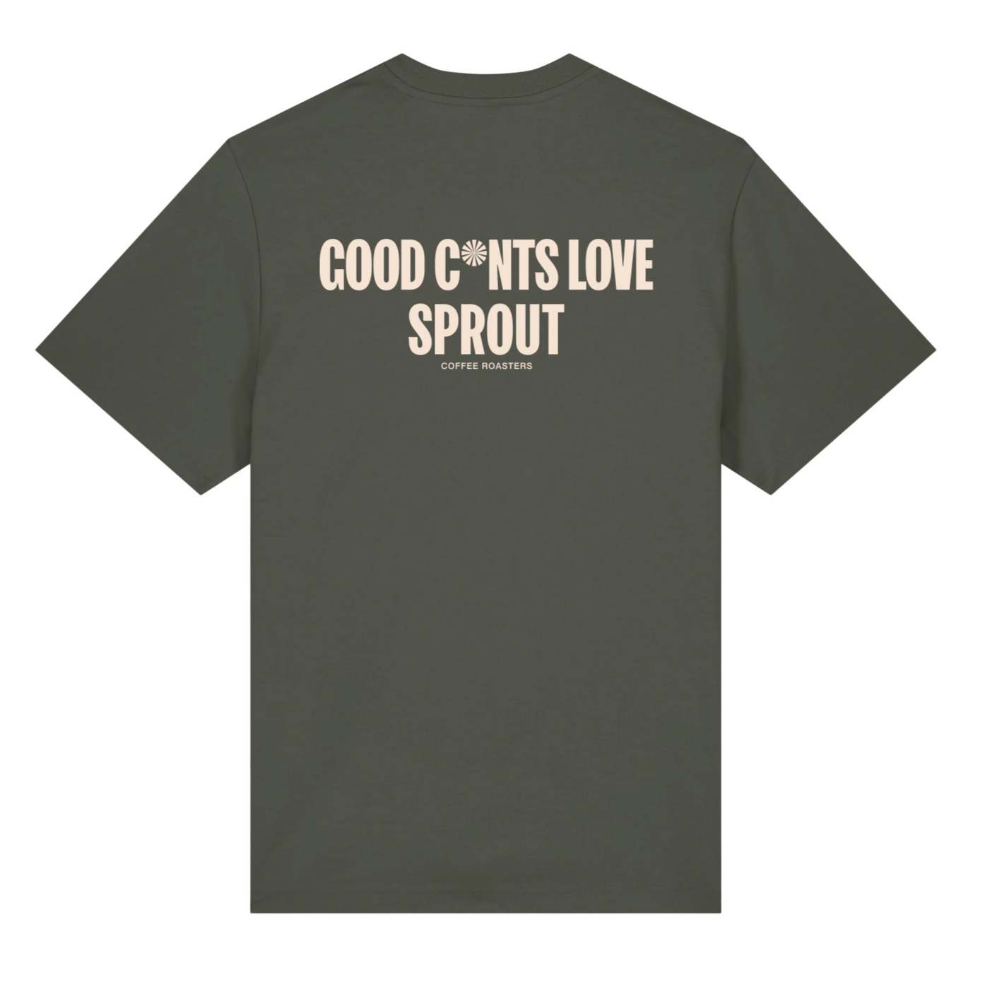 Mid weight Tee Good c*nst love Sprout